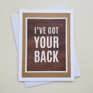 I&#39;ve Got Your Back Handmade Greeting Card - Blank Inside