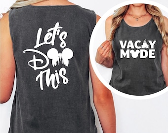 Vacay Mode Shirt Lets Do it Tank Top Disney Parks Family Matching Tee 324915