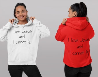 I Love Jesus and Cannot Lie, Warm Hoodie Deep Pockets, Unisex Sweatshirt, LDS, Christian Mens Womens Cold Weather Comfortable Sportswear