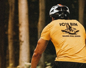 Ich bin dann mal biken - Organic Bio T-Shirt | Fahrrad Shirt | Bike TShirt | Mountain Biker | Geschenk mit Spruch