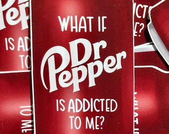 3 " Dr. Pepper Addiction Vinyl Sticker