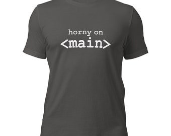 horny on <main> by Lauke  - Unisex t-shirt