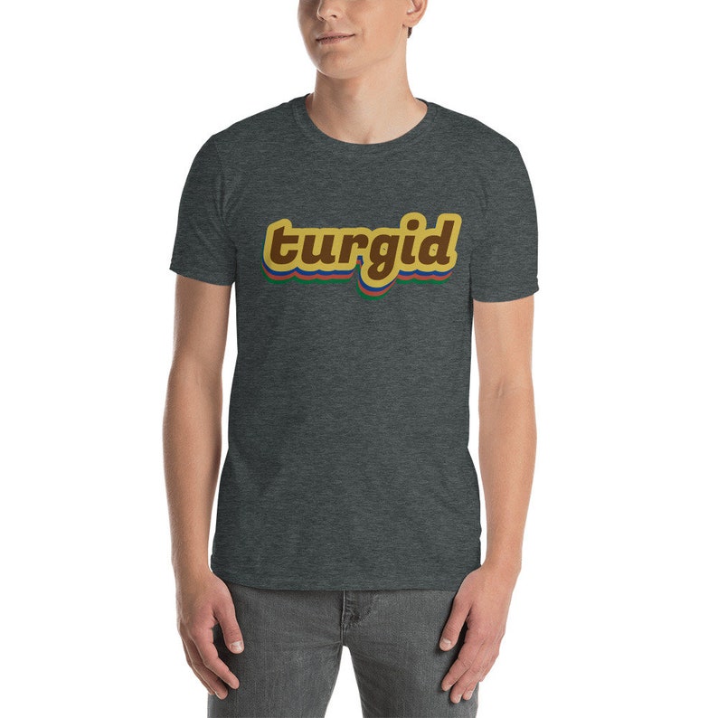turgid Short-Sleeve Unisex T-Shirt image 3