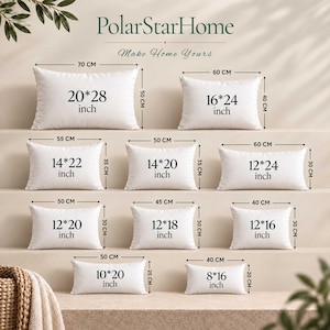 May include: A collection of ten rectangular white pillow inserts arranged in rows, each labeled with dimensions in inches and centimeters. The text PolarStarHome Make Home Yours is at the top. Sizes include 20x28, 16x24, 14x22, 14x20, 12x24, 12x20, 12x18, 12x16, 10x20, and 8x16 inches.