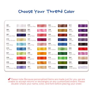 May include: A thread colour chart with a range of hues, from pinks and blues to greens and purples. The chart, labelled "Choose Your Thread Colour", provides colour names and numbers. A note at the bottom explains the returns policy for personalised items.