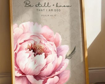 Pink Peony Christian Wall Art Be Still Bible Verse Digital Printable