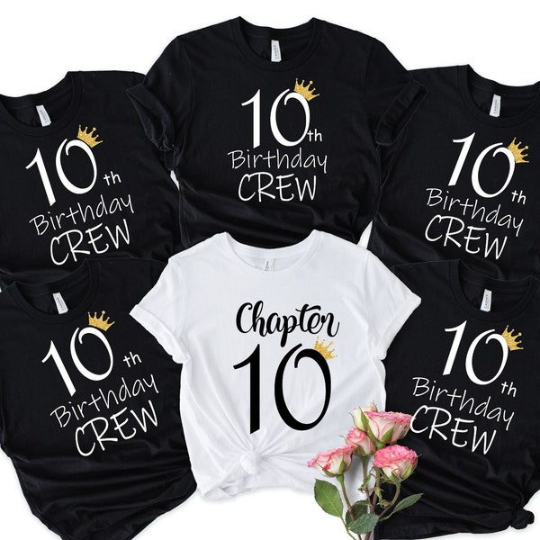 Ten Birthday Shirt, Chapter 10 Birthday T, Tenth Birthday Crew Shirts, 10th Birthday Shirt, Double Digits, 10th Birthday, Tenth Birthday TEE