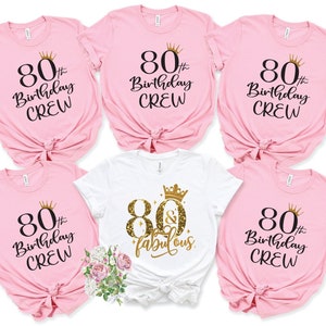 Camiseta "80 y fabulosa", camiseta de cumpleaños número 80, camisetas de grupo para cumpleaños número 80, camisetas personalizadas para grupos de cumpleaños, regalo de cumpleaños, camiseta personalizada para fiestas para mujeres