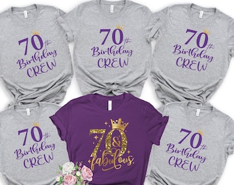 70 And Fabulous Birthday Shirt, 70th Birthday Crew Shirts, Birthday  Shirt, Birthday Party Shirts, Custom Birthday Group Shirts,