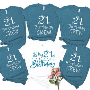 It's My 21st Birthday Shirt, It's My Birthday TEE, 21st Birthday Crew Shirt for Woman, Birthday Party Shirts, Custom Birthday Group Shirts