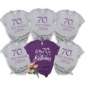 It&#39;s My Birthday Shirt, It&#39;s My 70th Birthday Shirt,70th Birthday Crew Shirt for Woman, Birthday Party Shirts, Custom Birthday Party Shirts,