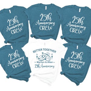 25th  Anniversary Shirt, 25th Anniversary Crew Shirts, 25 Years Shirt, Custom Anniversary Shirt,25th Wedding Anniversary Gift