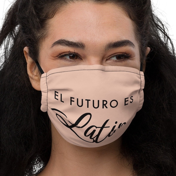 El Futuro es Latina, face mask, gifts for latinas, brown pride, texas girl gift, latino owned shop, skin toned mask, statement mask