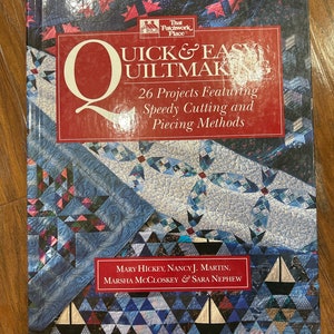 Quick and Easy Quiltmaking from That Patchwork Place