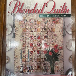 Blended Quilts Pattern Book From In The Beginning Marsha McCloskey and Sharon Evans Yenter