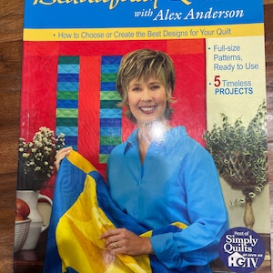 Beautifully Quilted with Alex Anderson