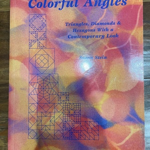 Colorful Angles Quilt Pattern Book Quilt Book