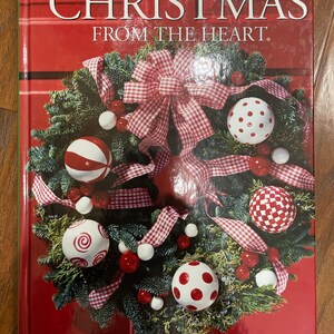 Better Homes and Gardens Christmas From the Heart Pattern Book