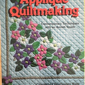 Appliqué Qiultmaking Amish Touch Quilt Pattern Book by Charlotte Christiansen Bass