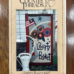 Country Treads Liberty Basket #497 Quilt Pattern