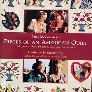 Pieces of an American Quilt by Patty McCormick