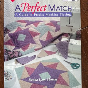 A Perfect Match By That Patchwork Place Quilt Pattern Book