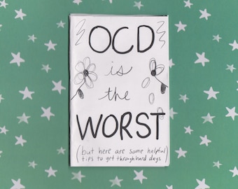 OCD is the worst // a zine with helpful tips to get through bad days