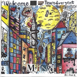 Welcome to my Neurodivergent Mind // a zine on growing up undiagnosed with autism