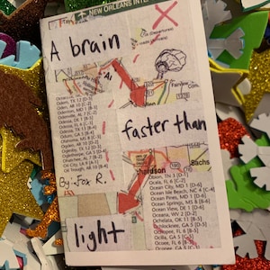 A Brain Faster than Light // a zine about being an explorer of the world