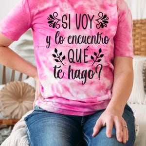 Si Voy Y Lo Encuentro Breast Feeding Shirt, Nursing Friendly, Moms Shirt, Pumping friendly