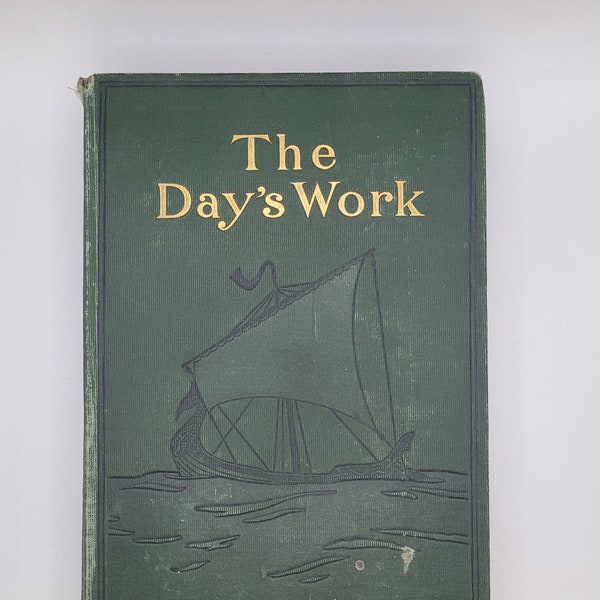 Rudyard Kipling's "The Day's Work" (FIRST EDITION, 1898)