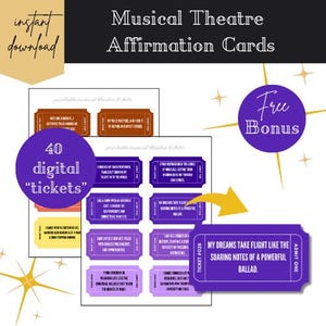 May include: A set of 40 printable digital "tickets" with motivational affirmations for musical theatre lovers. The tickets are purple, orange, and brown with gold stars in the background. One ticket reads "My dreams take flight like the soaring notes of a powerful ballad."