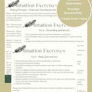 May include: A printable worksheet with the title "Intuition Exercises" and instructions on how to enhance awareness, practice successfully, and create inner value. The worksheet includes two exercises: "Grounding Presence" and "Sway (yes and no)".
