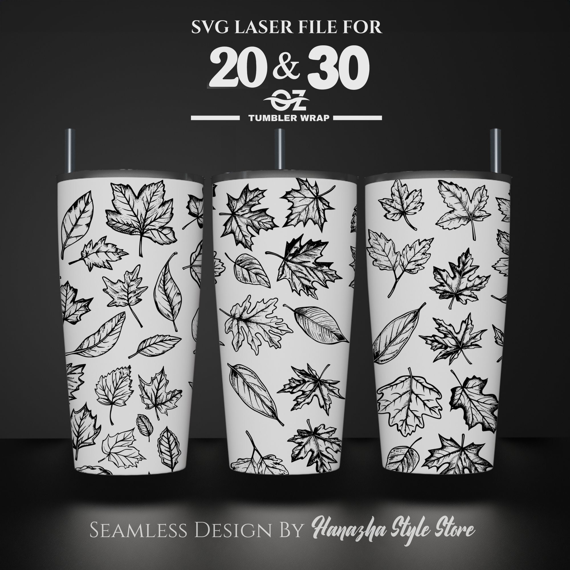 Autumn Leaves Laser Engraved Tumbler Wrap: Seamless SVG File (20 & 30 ...