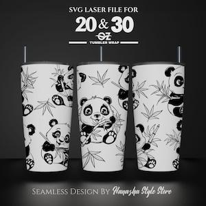 May include: A seamless design featuring a panda bear holding a piece of bamboo. The design is for a 20 or 30 ounce tumbler wrap. The text "SVG LASER FILE FOR 20 & 30 oz TUMBLER WRAP" is at the top of the image. The text "SEAMLESS DESIGN BY Hanazha Style Store" is at the bottom of the image.