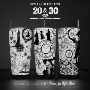 May include: Black and white digital design featuring a witch, clock, dreamcatcher, and other mystical elements. This design is for a 20 or 30 ounce tumbler wrap. The text "SVG LASER FILE FOR 20 & 30 oz TUMBLER WRAP" is at the top of the image. The text "SEAMLESS DESIGN BY Hanazha Style Store" is at the bottom of the image.