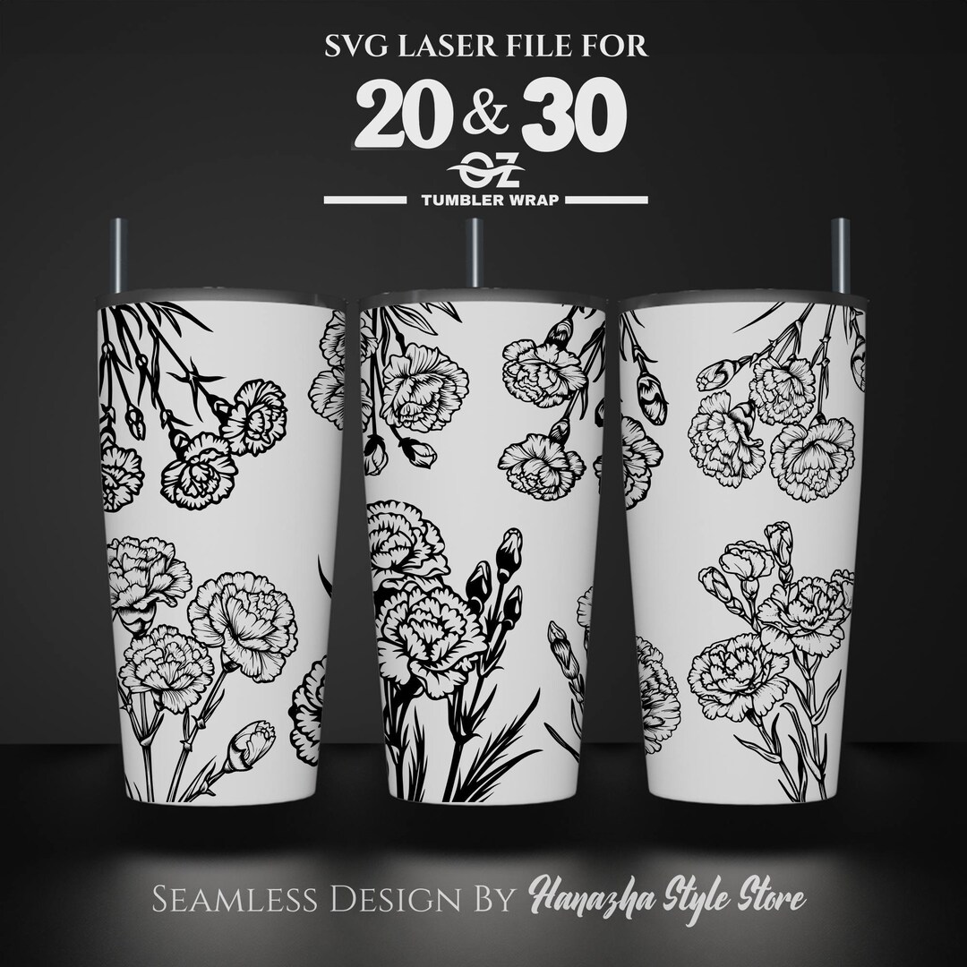 Carnation Laser Engraved Full Wrap Design for 20 and 30 Oz Tumbler ...