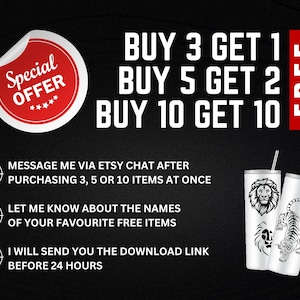 May include: A red and white sticker with the text "Special Offer" and stars.  The text "BUY 3 GET 1 BUY 5 GET 2 BUY 10 GET 10 FREE" is in large white letters on a black background.  Three bullet points with target symbols list instructions for purchasing multiple items and receiving free items.  Two white tumblers with black animal designs are shown on the right side of the image.
