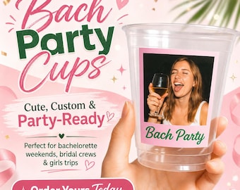 Custom Bach Party Cups – Bridal Shower, Bachelorette Favors