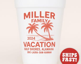 Personalized Family Vacation Styrofoam Cups – Custom Beach Trip Favors