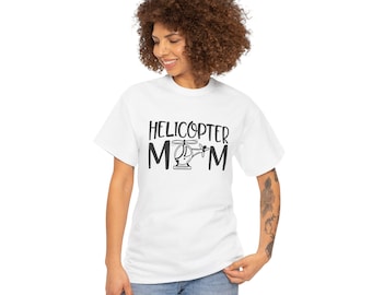 Unisex katoenen T-shirt helikoptermoeder - grappig cadeau voor ouders, Moederdagcadeau, vrijetijdskleding, verjaardagscadeau, familie-uitje, grappig moedershirt,