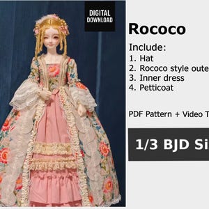 May include: A doll wearing a Rococo-style dress with a hat, outer dress, inner dress, and petticoat. The dress is pink and floral with white lace trim. The image includes the text "DIGITAL DOWNLOAD" and "1/3 BJD Size."