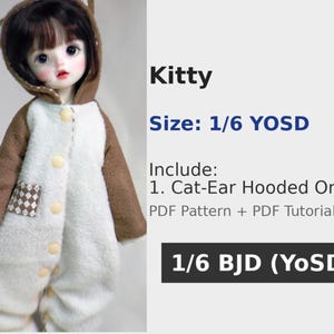 May include: A doll wearing a cat-ear hooded onesie. The onesie is white with brown sleeves and a brown hood. It has yellow buttons and a small checkered pocket. The text "Kitty" and "Size: 1/6 YOSD" are visible.
