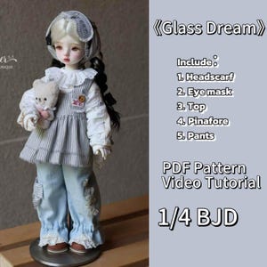 May include: A 1/4 BJD doll dressed in a striped pinafore, light blue pants, and a headscarf. The doll is holding a small teddy bear. The image includes the text "Glass Dream", and lists the included items: headscarf, eye mask, top, pinafore, and pants.