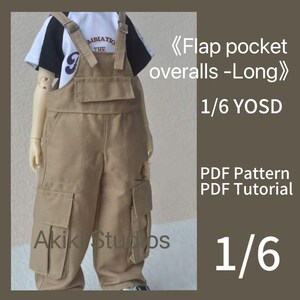 May include: A tan colored pair of overalls with a flap pocket on the front. The overalls have large cargo pockets on the sides. The overalls are for a 1/6 scale doll. The image includes the text "Flap pocket overalls -Long> 1/6 YOSD PDF Pattern PDF Tutorial 1/6"