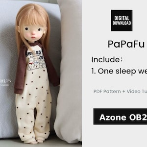 May include: A doll with long blonde hair wearing a cream-colored sleepwear jumpsuit with brown sleeves and a cat graphic. The text reads: Digital Download, PaPaFu, Include: 1. One sleep wear, PDF Pattern + Video Tutorial, Azone OB22.