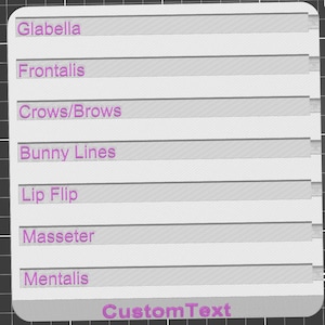 May include: A white, rectangular graphic with seven horizontal gray bars, each labeled with a different term in purple text. The terms include "Glabella," "Frontalis," "Crows/Brows," "Bunny Lines," "Lip Flip," "Masseter," and "Mentalis." The bottom of the graphic reads "CustomText."