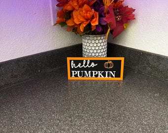 Fall decor Pumpkin sign