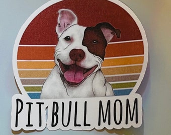 Pitbull Mom Sticker