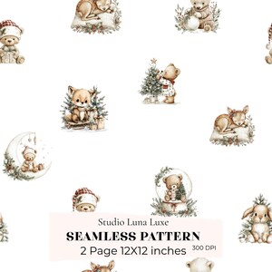 May include: A seamless pattern featuring watercolor illustrations of woodland animals including bears, deer, and rabbits in winter settings. Text reads: Studio Luna Luxe SEAMLESS PATTERN 2 Page 12X12 inches 300 DPI. The design includes Christmas trees, snow globes, and crescent moons.